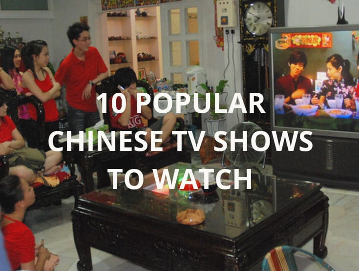 10 Popular Chinese TV Shows to Watch. You'll find the list below.
