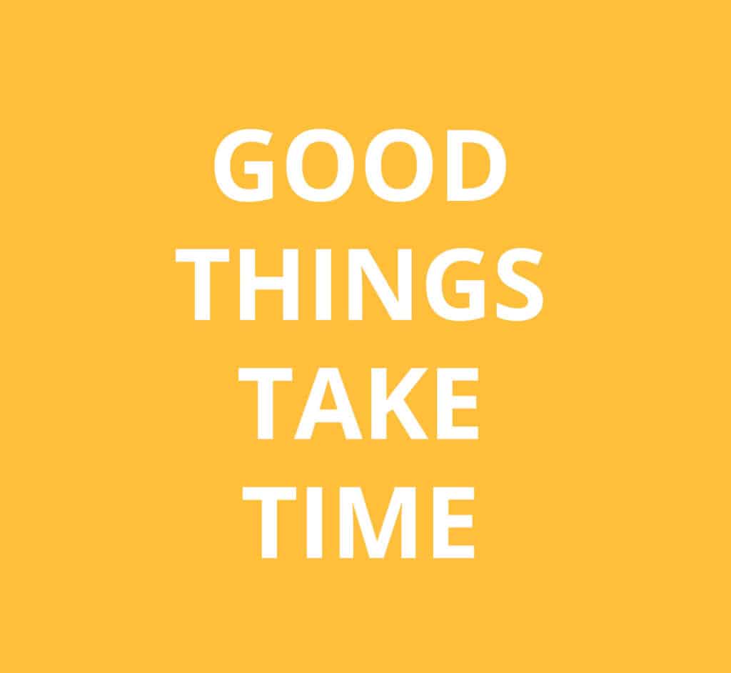 All good things take time, so learn to give yourself time. Discover more tips and practical applications in the Motivation Playbook