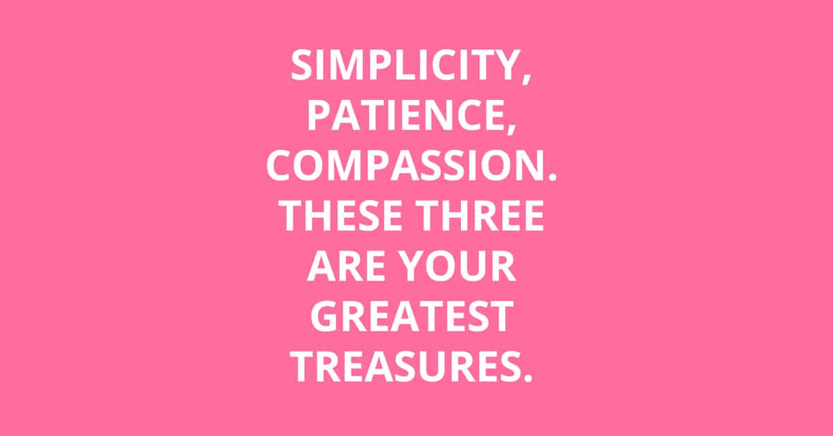 simplicity patience compassion